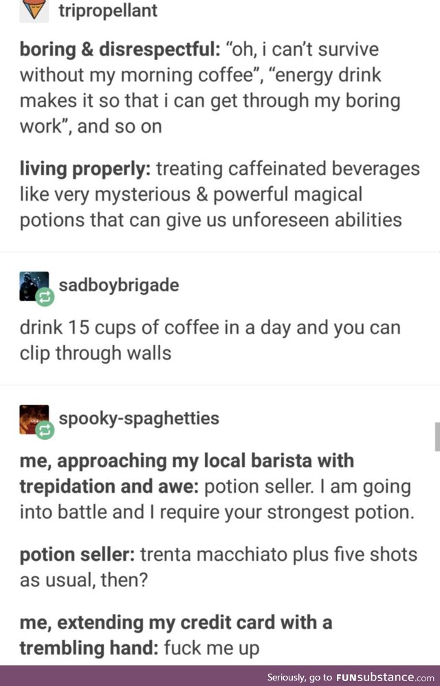 You see, Green Tea = Restoration Potion