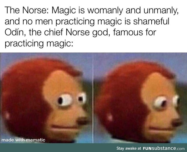 Odín really just didn’t care about societal norms