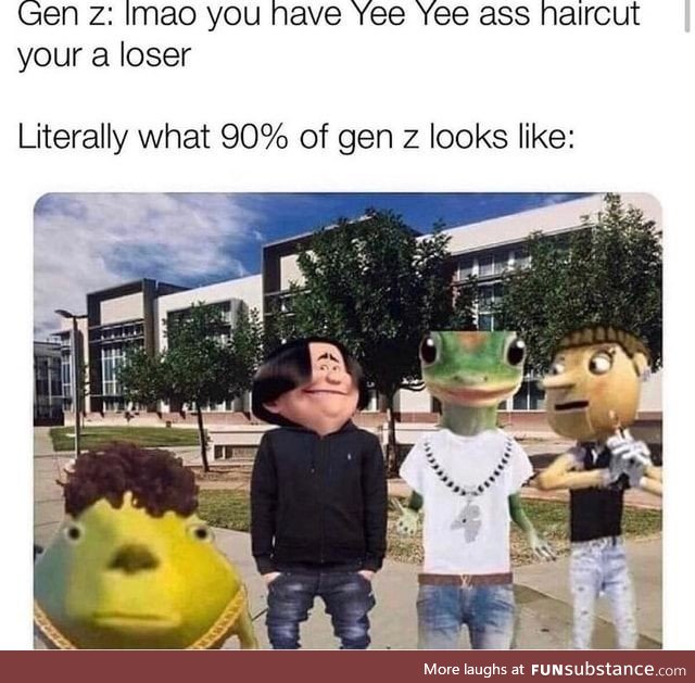 90% of gen z looks like: