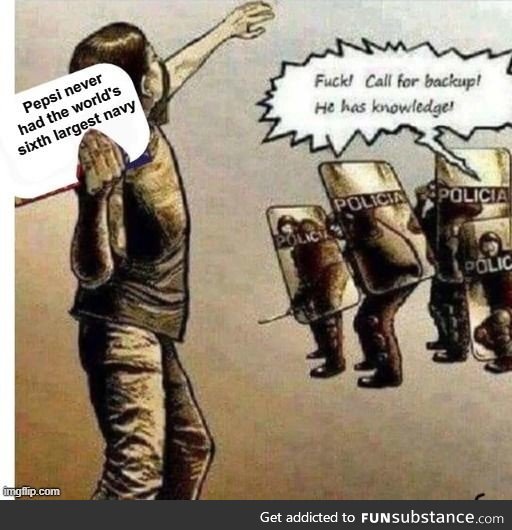 'No navy?! Man, that is soda-pressing'