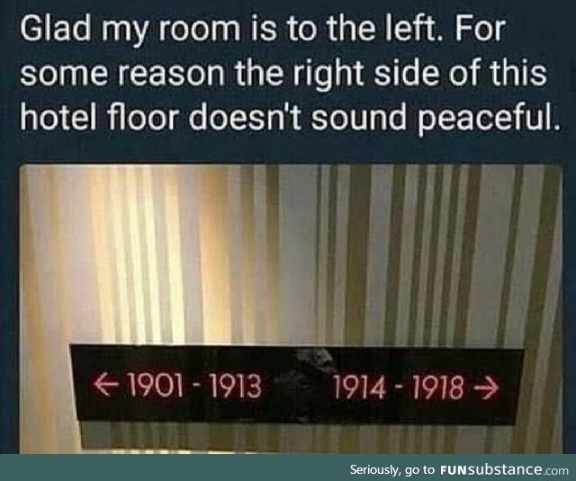 Hmmm...What happened b/w 1914 & 1918