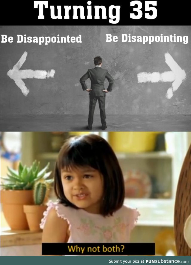 I've accomplished both!