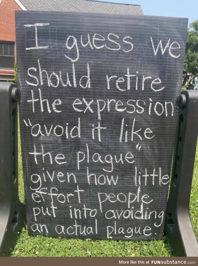 Avoid it like the truth