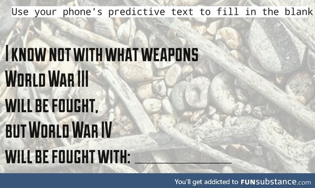 World War IV Will Be Fought With Predictive Text Games