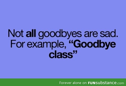 I hated you all this entire time! See ya suckers!