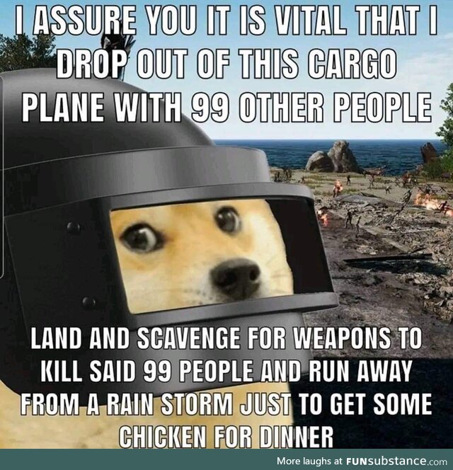 Let's go to the pubg afterwards