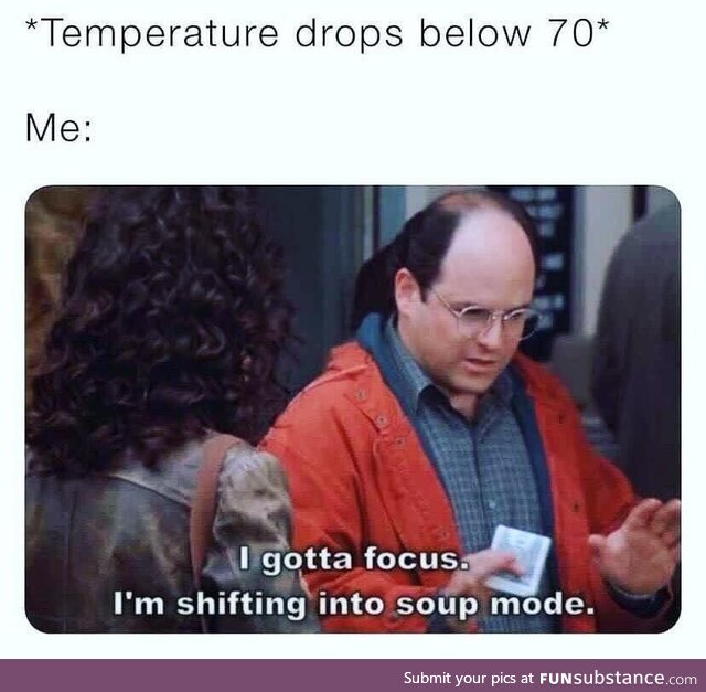 Soup mode activated