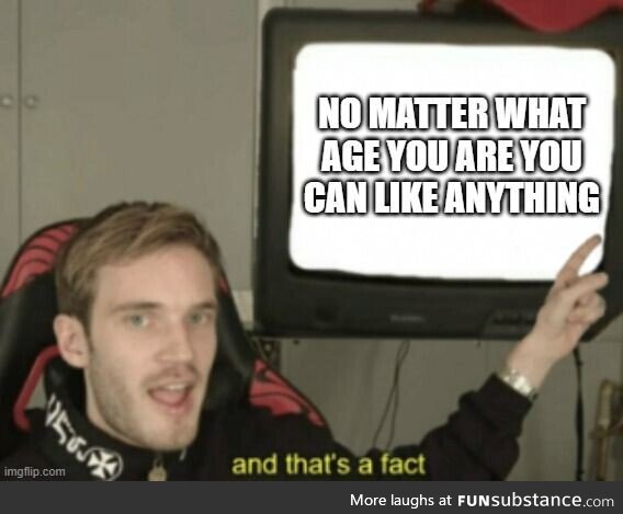 And thats a fact