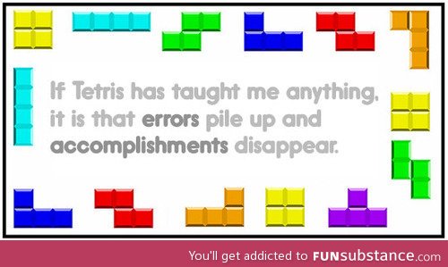 Tetris life lessons