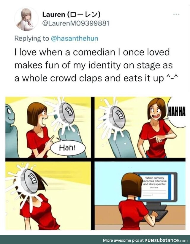 How about you make jokes about the people I hate mkay?