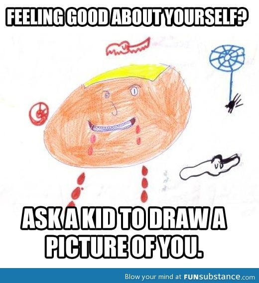Feeling good about yourself?