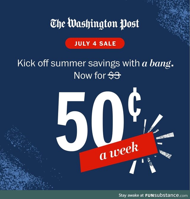 Our July 4th Sale is here. Experience unlimited access to The Washington Post, now just