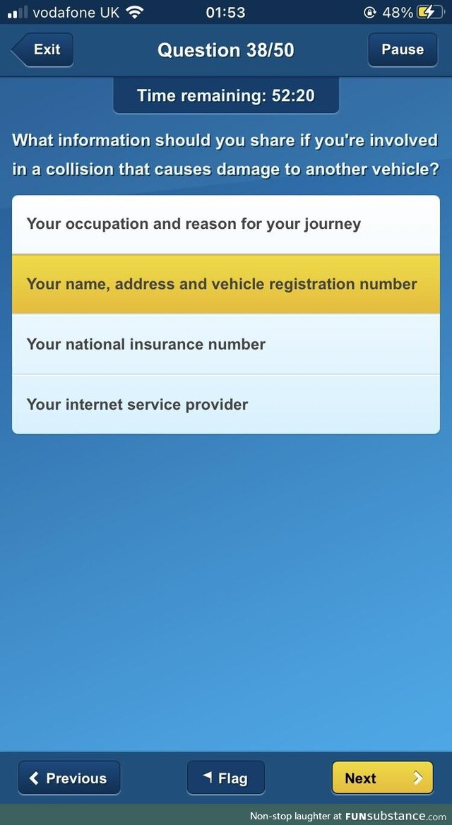 “Sorry I hit the back of your bumper mate, anyway my ISP is Virgin Media. Have a nice