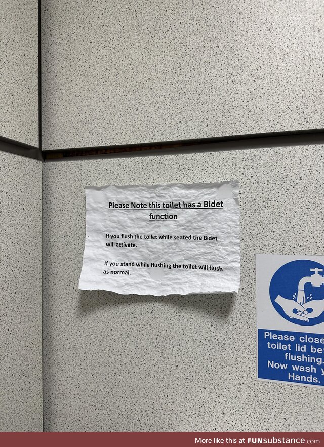 This sign saying the toilet now has a bidet has been soaked