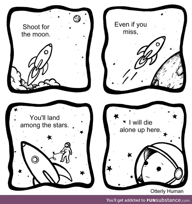 Shoot for the Moon [OC]