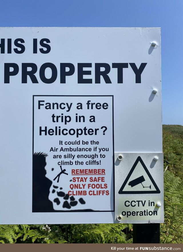 A funny sign but a serious notice