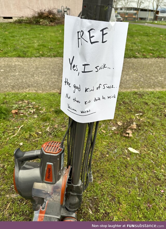 Someone giving away free sucky sucky on the corner