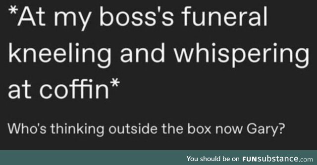 Boss's funeral