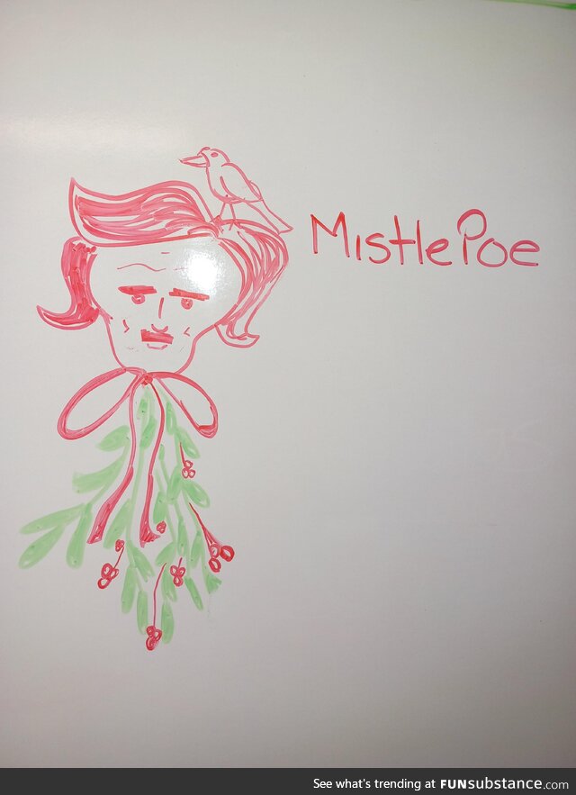 The work whiteboard needed a little holiday spirit