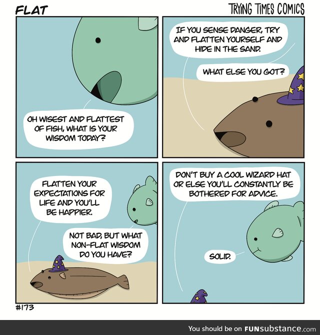 Flat life