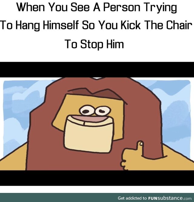 Just helping a fellow human in distress