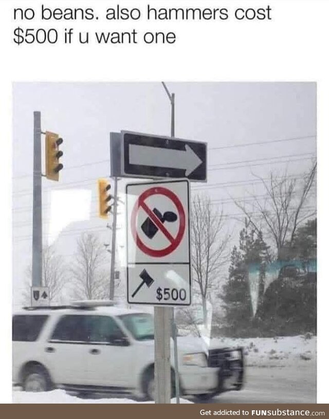 No beans allowed that way