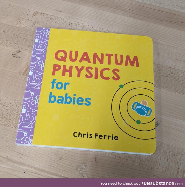 Quantum Physics for Babies