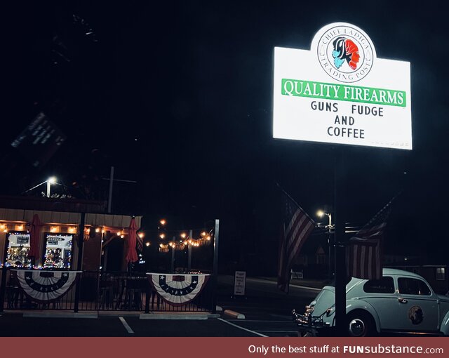 TIL at this store in Alabama, you can buy guns, ammo, fudge and coffee in one