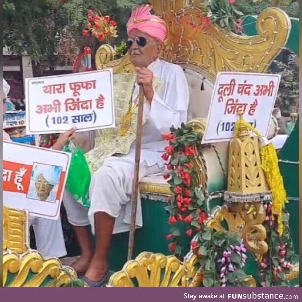 Translation : Your uncle is still alive. Wedding procession taken out by 102yo to get his