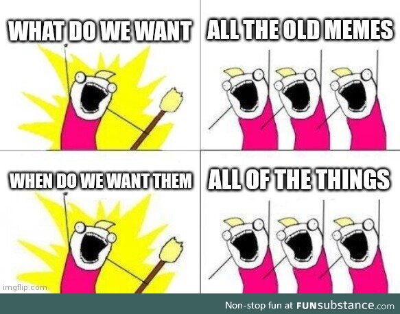 Old memes you say