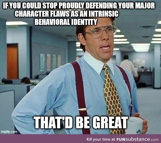 I come from a long line of entitled taintblisters