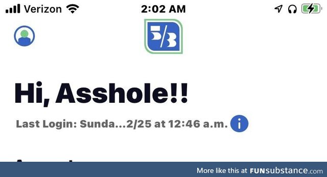 A quick reminder that your online banking name can be anything that cheers you up. This
