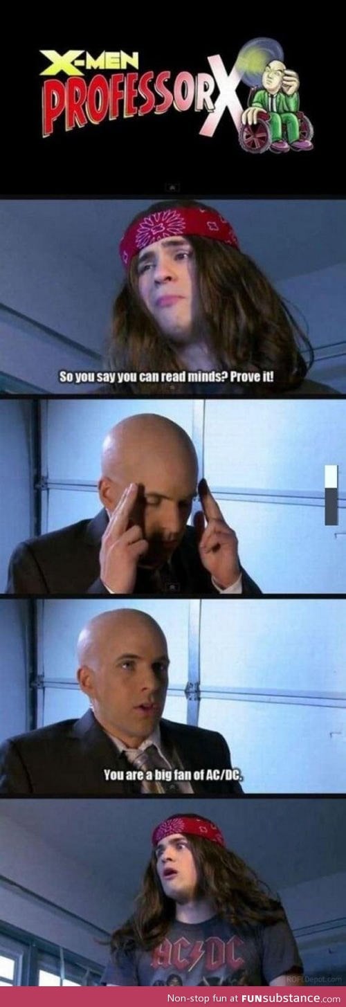 So you can read minds?
