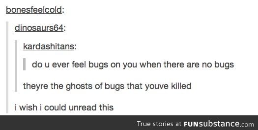 Ghost bugs