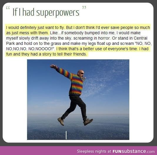 If I had Superpowers