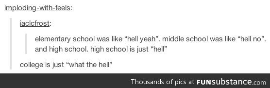 School and hell are similar