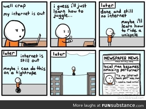 When the internet is out