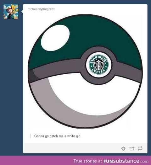 Imma catch me a white girl