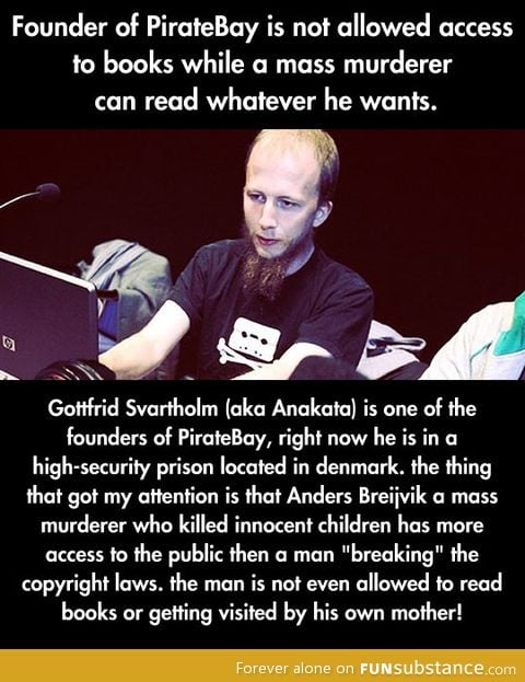 He can't read books but a mass murderer can