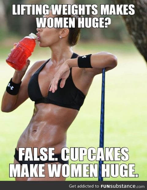 Weights good, cupcakes bad