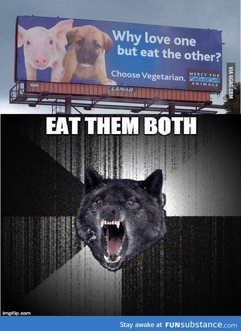 Insanity wolf doesn't choose vegetarian