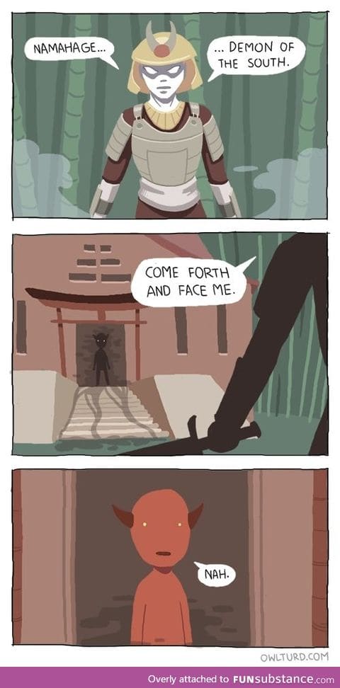 That samurai is my responsibilities