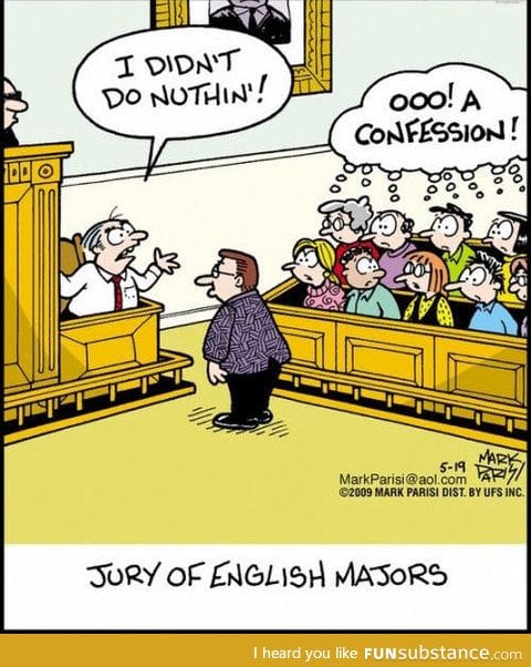 Why English Majors Make Horrible Jurors...