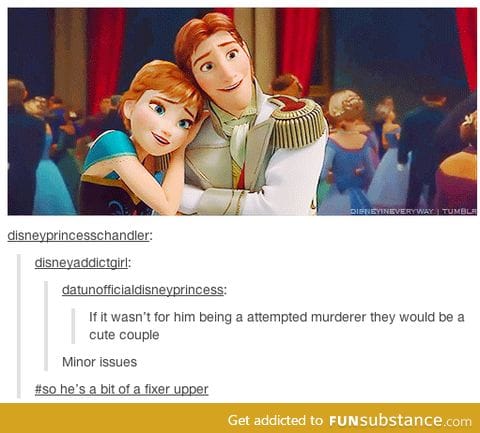 So he's got a few flaws