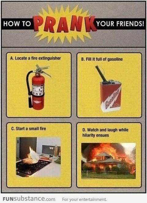 Fire prank