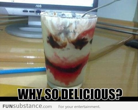 Why so delicious?