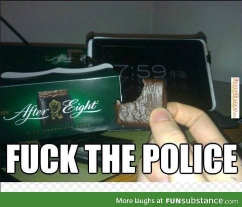 Screw the Police.