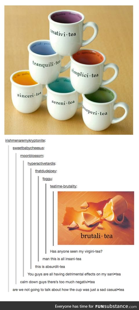 I think this is a beau-tea