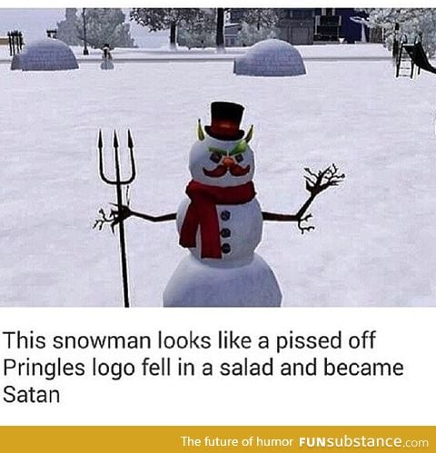 Evil snowman!