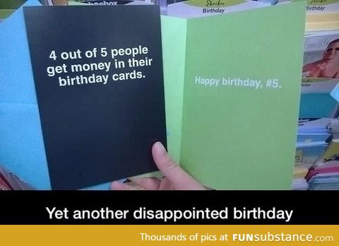 Birthday card sadness